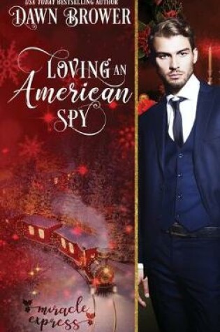 Cover of Loving an American Spy