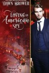 Book cover for Loving an American Spy