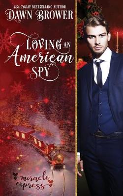 Cover of Loving an American Spy