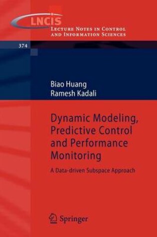 Cover of Dynamic Modeling, Predictive Control and Performance Monitoring