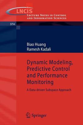 Book cover for Dynamic Modeling, Predictive Control and Performance Monitoring