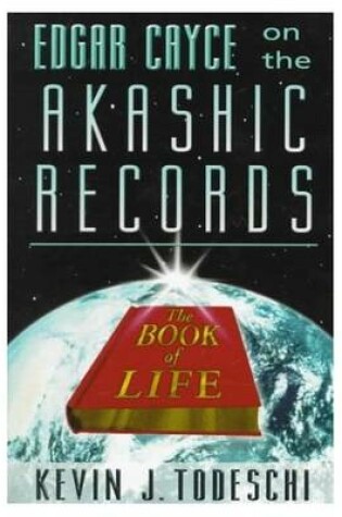 Cover of Edgar Cayce on the Akashic Records, the Book of Life