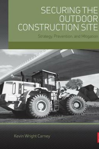 Cover of Securing the Outdoor Construction Site