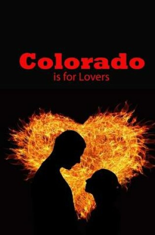 Cover of Colorado Is for Lovers