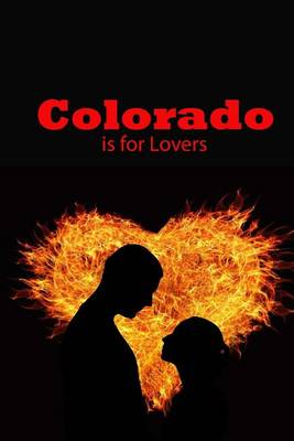 Book cover for Colorado Is for Lovers