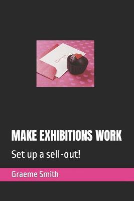 Book cover for Make Exhibitions Work