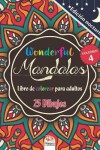 Book cover for Wonderful Mandalas 4 - Edicion nocturna - Libro de Colorear para Adultos