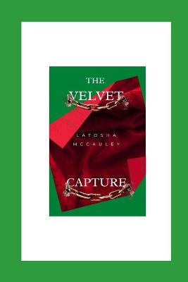 Book cover for The Velvet Capture