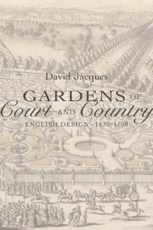 Cover of Gardens of Court and Country