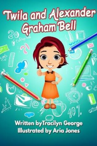 Cover of Twila and Alexander Graham Bell