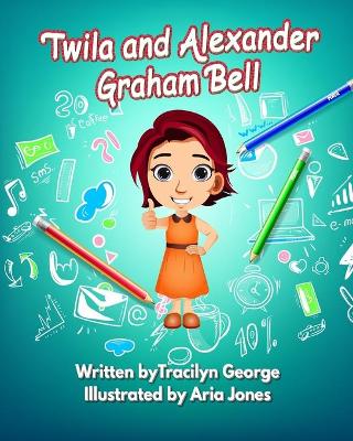 Book cover for Twila and Alexander Graham Bell