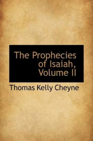 Cover of The Prophecies of Isaiah, Volume II