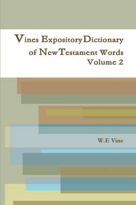 Book cover for Vines Expository Dictionary of New Testament Words Volume 2