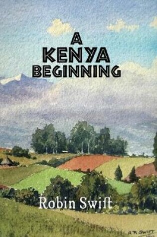 Cover of A Kenya Beginning