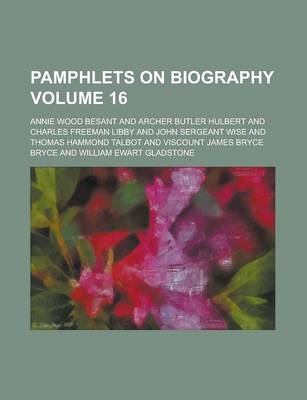 Book cover for Pamphlets on Biography Volume 16