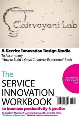 Cover of The Service Innovation Work Book to Increase Productivity and Profits