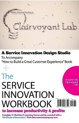 Book cover for The Service Innovation Work Book to Increase Productivity and Profits