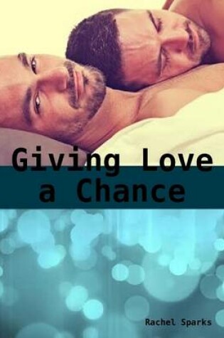 Cover of Giving Love a Chance