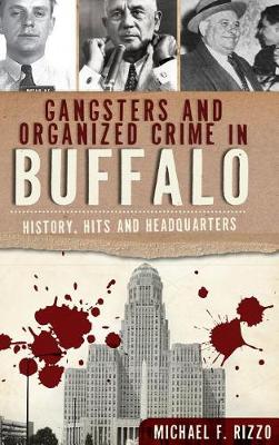 Book cover for Gangsters and Organized Crime in Buffalo