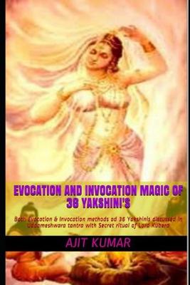 Book cover for Evocation and Invocation magic of 36 Yakshini's