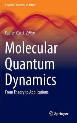 Book cover for Molecular Quantum Dynamics
