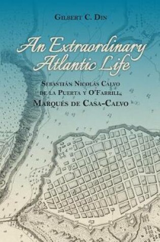 Cover of An Extraordanary Atlantic Life