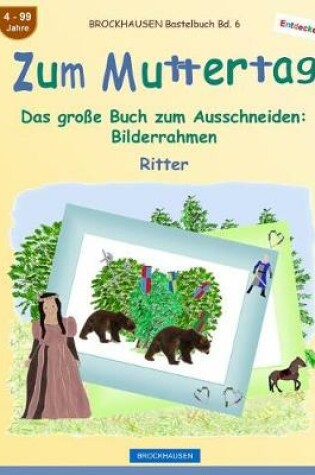 Cover of BROCKHAUSEN Bastelbuch Bd. 6 - Zum Muttertag