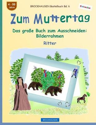 Book cover for BROCKHAUSEN Bastelbuch Bd. 6 - Zum Muttertag