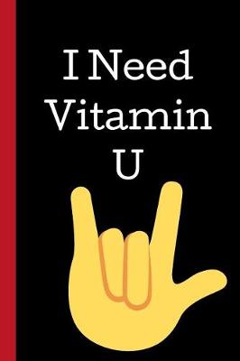 Book cover for I Need Vitamin U