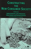 Cover of Constructing the New Consumer Society