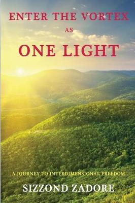 Book cover for Enter the Vortex as One Light