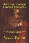 Book cover for Anthroposophical Leading Thoughts 4