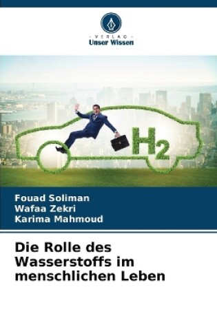 Cover of Die Rolle des Wasserstoffs im menschlichen Leben