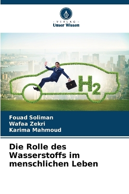 Book cover for Die Rolle des Wasserstoffs im menschlichen Leben