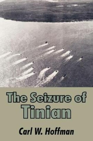 Cover of The Seizure of Tinian