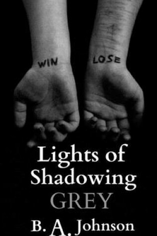 Cover of Lights of Shadowing Grey