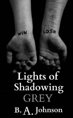 Book cover for Lights of Shadowing Grey