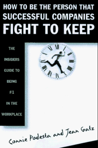 Cover of How to be the Person Successful Companies Fight to Keep