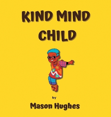 Cover of Kind Mind Child