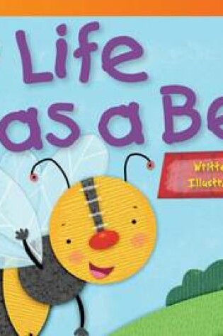 Cover of My Life as a Bee
