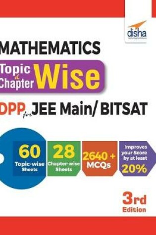Cover of Mathematics Topic-wise & Chapter-wise Daily Practice Problem (DPP) Sheets for JEE Main/ BITSAT - 3rd Edition