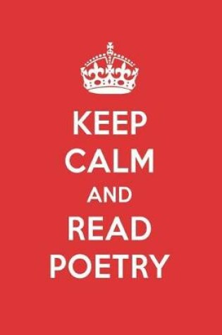 Cover of Keep Calm and Read Poetry