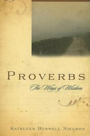 Cover of Proverbs: The Ways of Wisdom