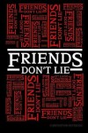 Book cover for Friends Don't Lie Composition Book