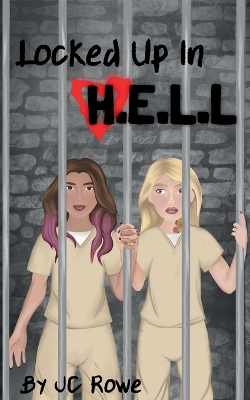 Book cover for Locked Up In H.E.L.L