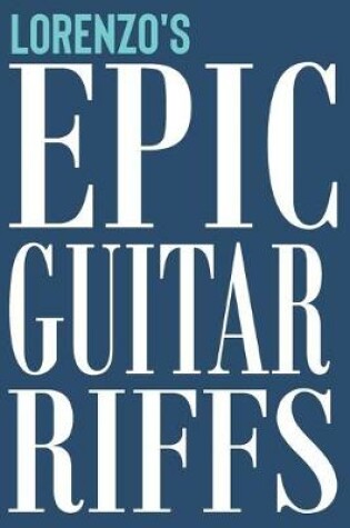 Cover of Lorenzo's Epic Guitar Riffs