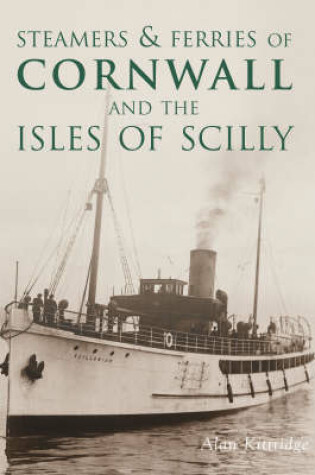 Cover of Steamers & Ferries of Cornwall and the Isles of Scilly