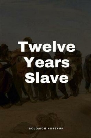 Cover of Twelve Years a Slave Dover Thrift Edition