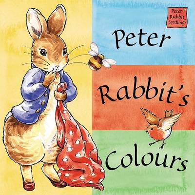 Book cover for Peter Rabbit Seedlings: Peter Rabbit's Colors (Us)