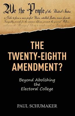 Cover of The Twenty-Eighth Amendment?